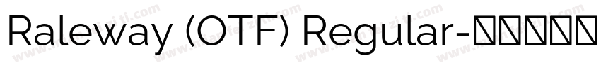 Raleway (OTF) Regular字体转换